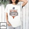 Texas Longhorns 2025 Ncaa Division I Softball National Champions T-Shirt