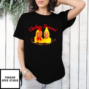 Trump Elon Taco Chicken Banana Trump Always Chickens Out T-Shirt