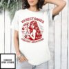 Vasectomies Prevent Abortions Cherry T-Shirt