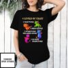 4 Levels Of Crazy Talks To Self  Argues With Self Dragon T-Shirt