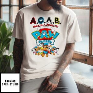 Acab Includes Paw Patrol Patrol T-Shirt