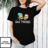 Bad Friends Podcast Merch Bad Friends Bones T-Shirt