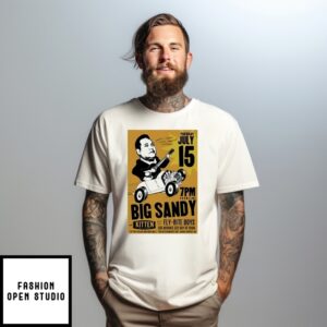 Big Sandy And His Fly Rite Boys Grand Rapids On Jul 15 2025 Shows Poster T-Shirt
