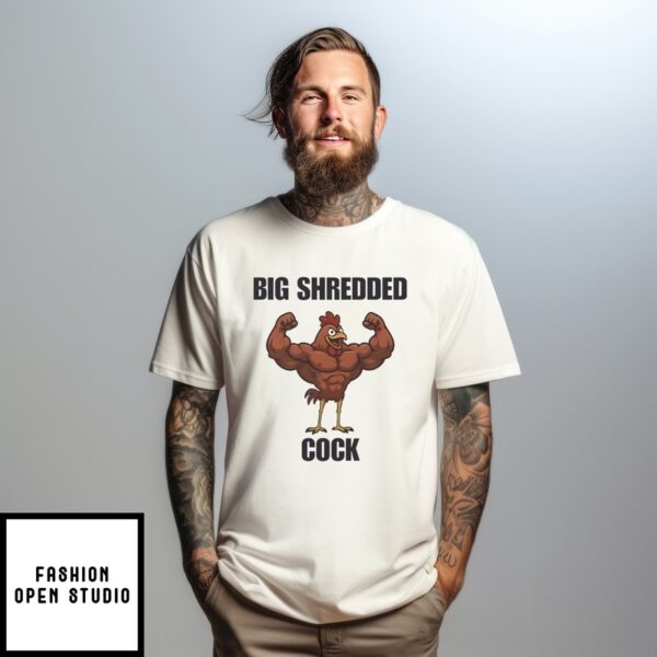 Big Shredded Cock Muscle T-Shirt