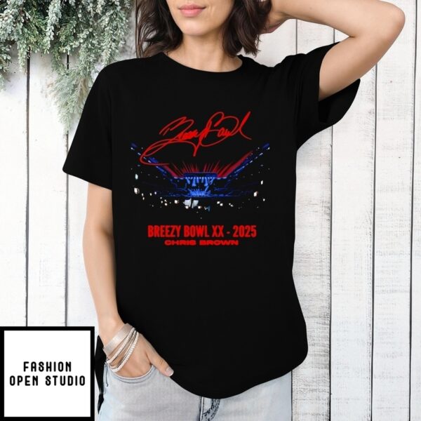 Breezy Bowl Xx 2025 Chris Brown Signature T-Shirt