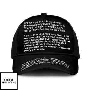 Bro Let’S Go Out This Weekend Trucker Cap