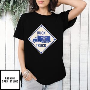 Buck Truck Buxton 25 T-Shirt