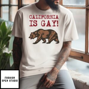 California Is Gay Bear T-Shirt