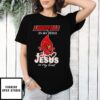 Cardinals In My Veins Jesus In My Heart T-Shirt