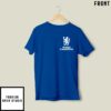 Chelsea First Europe Now The World Champions T-Shirt