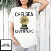 Chelsea World Champions Trophy Soccer Fans 2025 T-Shirt