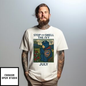 Chicago Cubs Stop And Smell The Ivy July T-Shirt