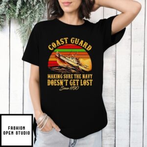 Coast Guard Making Sure The Navy Doesn’T Get Lost Vintage T-Shirt