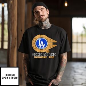 Come To The Dodgers Side Star War T-Shirt