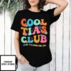 Cool Tias Club In My Tia Chingona Era T-Shirt
