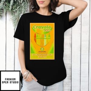 Crayola Corps Standard Issue For Marines T-Shirt