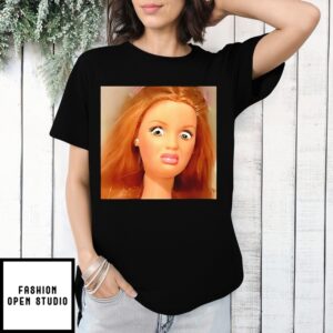 Disgusted Doll Barbie Face Troll T-Shirt