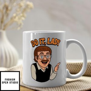 Do It Lady Funny Meme Mug