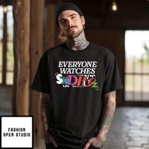 Everyone Watches Studbudz T-Shirt