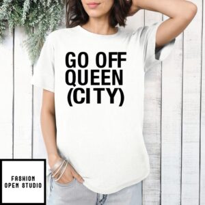 Go Off Queen City T-Shirt