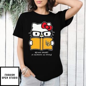 Hello Kitty Reading Book X Long Beach State Being Smart Is Always In Style T-Shirt