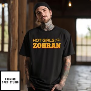 Hot Girls Vote For Zohran T-Shirt