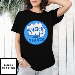 Hugs Not Thugs Hand T-Shirt