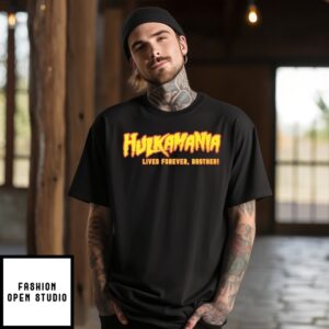 Hulkamania Live Forever Brother T-Shirt