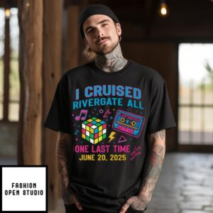 I Cruised Rivergate Mall One Last Time Rivergate June 20 2025 T-Shirt