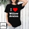 I Love Willow Avalon T-Shirt