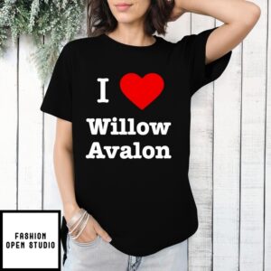 I Love Willow Avalon T-Shirt