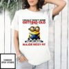 I Really Don’T Mind Getting Old But My Body Is Having A Major Hissy Fit Minion T-Shirt