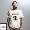 I Work At Cvs Health It’S Fine Everything Is Fine Black Cat T-Shirt