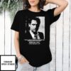 Independence Day We Will Not Go Quietly Into The Night We Will Not Vanish Without A Fight We’Re Going To Live On We’Re To Survive President Whitmore Vintage T-Shirt