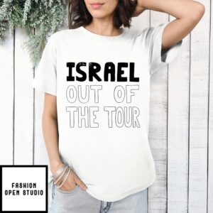Israel Out Of The Tour T-Shirt