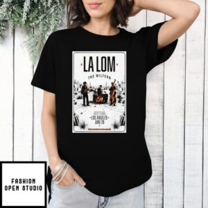 June 28 2025 La Lom The Wiltern Los Angeles Poster T-Shirt