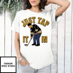Just Tap It In Golf Boston T-Shirt