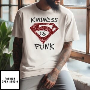 Kindness Is Punk Superman T-Shirt