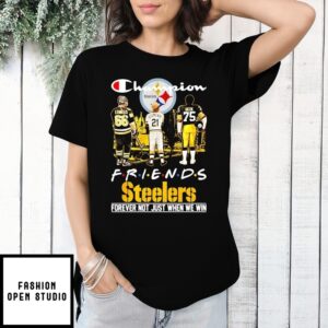 Lemieux Clemente Greene Pittsburgh Steelers Friends Forever Not Just When We Win T-Shirt