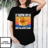Let Sleeping Cats Lie Until The Coffee’S Ready Vintage T-Shirt
