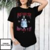 M3Gan 2 0 Another Day Another Slay T-Shirt