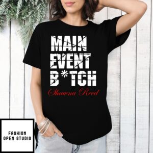 Main Event Bitch Shawna Reed Champion T-Shirt