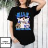 Milf Man I Love Freddie T-Shirt