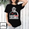 Police Can’T Spell Cowardice Without Ice T-Shirt