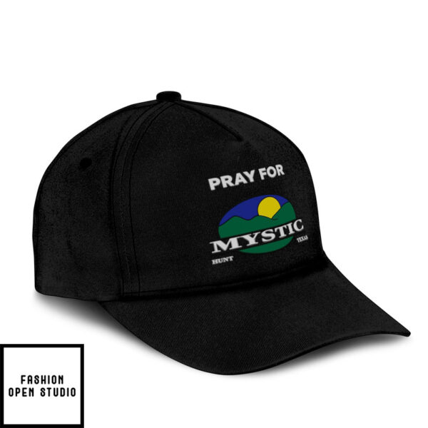 Pray For Mystic Hunt Texas Hat