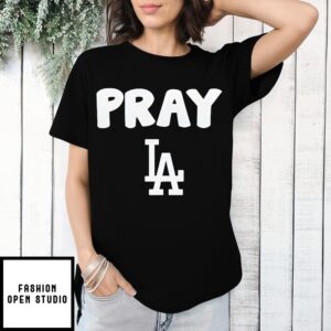 Pray Los Angeles T-Shirt