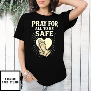 Praying For Camp Mystic Texas Pray For All To Be Safe T-Shirt