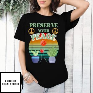 Preserve Your Peace Flower T-Shirt