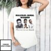 Remember With Mercy Malcolm Jamal Warner T-Shirt
