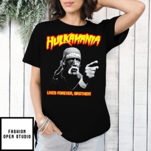 Rip Hulk Hogan Hulkamania Live Forever Brother T-Shirt